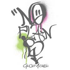Group 1 Crew - No Plan B