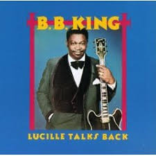B.B. King - Lucille Talks Back
