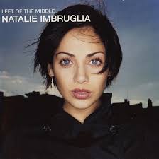 Natalie Imbruglia - Left Of The Middle