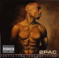 2 Pac - Until The End Of Time