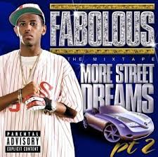 Fabolous - Street Dreams Pt.2
