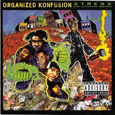 Organized Konfusion - Stress: The Extinction Agenda