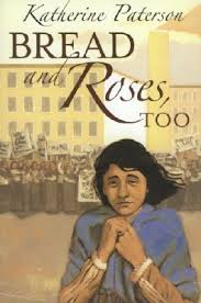 bread and roses too