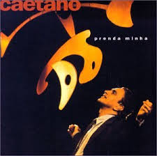 Caetano Veloso - Prenda Minha