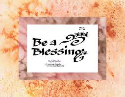 be a blessing