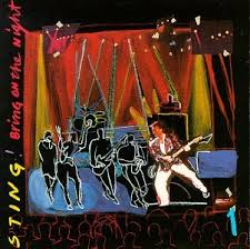 Sting - Bring On The Night