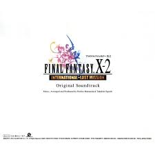 Soundtracks - Final Fantasy X-2