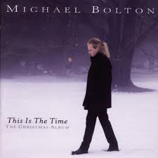 Michael Bolton - This Is The Time: The Christmas Album