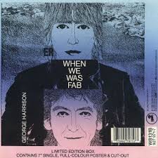 George Harrison - When We Was Fab