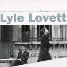Lyle Lovett - Skinny Legs
