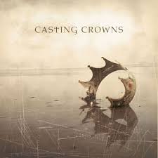 Casting Crowns - Casting Crowns
