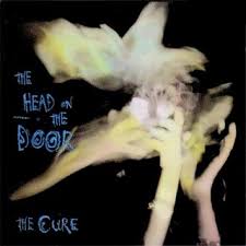 Cure - The Head On The Door