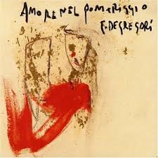 Francesco De Gregori - Amore Nel Pomeriggio