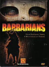 barbarians history channel