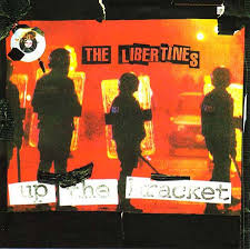 Libertines - Up The Bracket