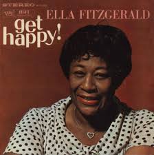 Ella Fitzgerald - Get Happy!