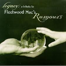 Various Artists - Legacy: A Tribute To Fleetwood Mac's Rumours