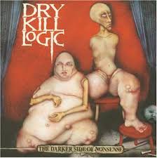 Dry Kill Logic - Dead And Dreaming