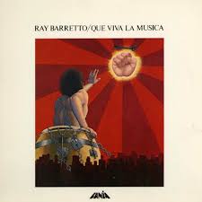 ray barretto que viva la musica