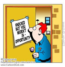 opportunity knocks