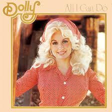 Dolly Parton - All I Can Do