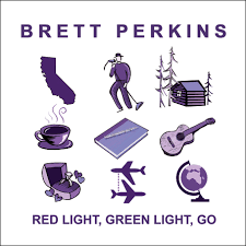 Brett Perkins - Red Light, Green Light, Go
