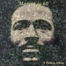 Various Artists - Marvin Is 60: A Tribute Album