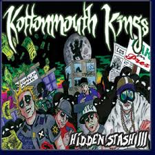 Kottonmouth Kings - Hidden Stash III