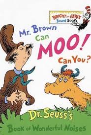 dr seuss mr brown can moo can you