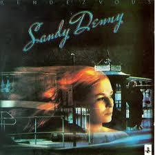 Sandy Denny - Rendezvous