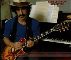 Frank Zappa - Shut Up 'N Play Yer Guitar