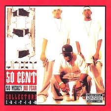 50 Cent - No Mercy, No Fear