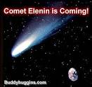 I AM Buddy The BUDDHA From Mississippi      Comet Elenin is Coming
