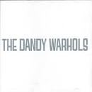 The Dandy Warhols - Dandys Rule OK?