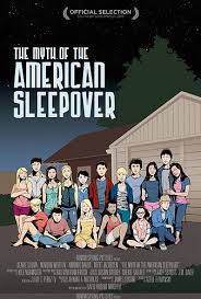 The Myth of the American Sleepover Online Full Length