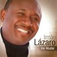Novo CD do Irmão Lázaro - Vai