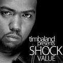 Radioactive: Timbaland - Shock Value (