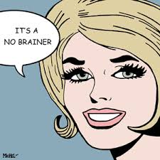 February 27th is &#39;National No Brainer Day&#39; so here are a few things you can do to that will make your life easier! - No_Brainer