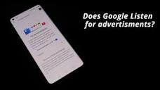 Does Google Listen To Your Phone For Ads? (my dumb experiment ...