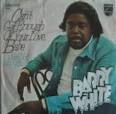 Can't Get Enough of Your Love, Babe – Barry White – 1974 ...