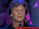 Pour fêter ces 30 ans de scène, Patrick Sébastien était à l'Olympia et c'est