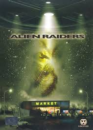 RAW FEED ALIEN RAIDERS พันธุ์มฤตยูฝังร่างมนุษย์