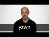 YAWN definition in American English | Collins English Dictionary