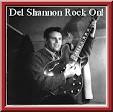 Del Shannon Rock On biography