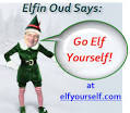 Go ELF YOURSELF