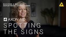 Axon Aid: Building a Wellness Department - Corrections - Spotting ...