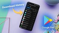 How to See Download History on Google Play Store? - YouTube