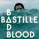 Bastille - BAD BLOOD - YouTube