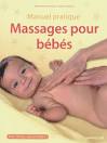 Manuel pratique: Massages pour bébés - RAHEL REHM-SCHWEPPE - SABINE GRABOSCH