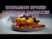 CINNAMON SPICED AMERICAN PANCAKES - YouTube